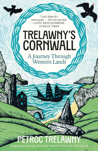 Trelawny’s Cornwall : A Journey through Western Lands - 9781474625104
