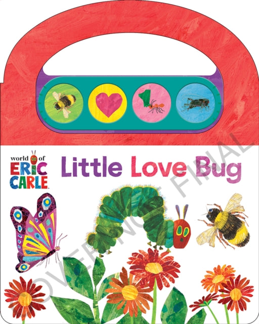 World of Eric Carle: Little Love Bugs Sound Book - 9781503774711