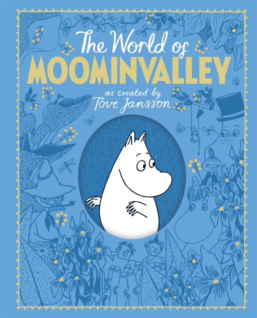 The Moomins: The World of Moominvalley - 9781509810017