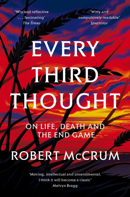 Every Third Thought : On Life, Death, and the Endgame - 9781509815296