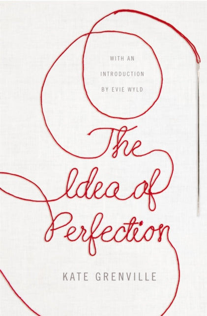 The Idea of Perfection : Picador Classic - 9781509823437