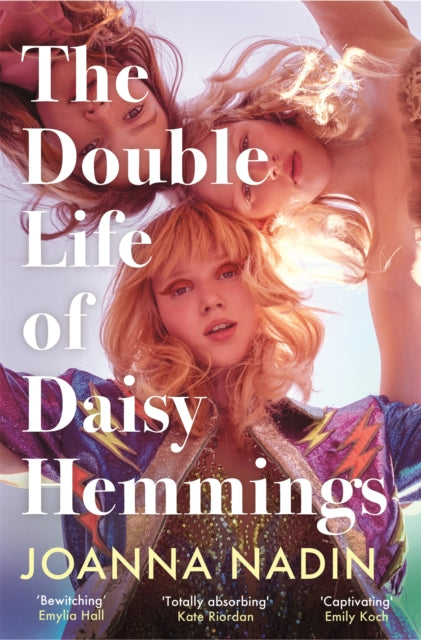 The Double Life of Daisy Hemmings : This Summer's Escapist Sensation - 9781509853052