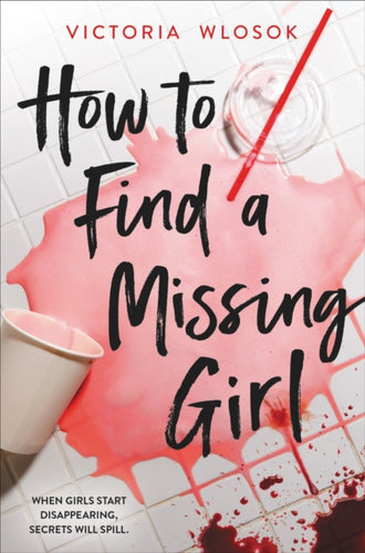 How to Find a Missing Girl : a sapphic thriller perfect for fans of A Good Girl's Guide to Murder - 9781510202726