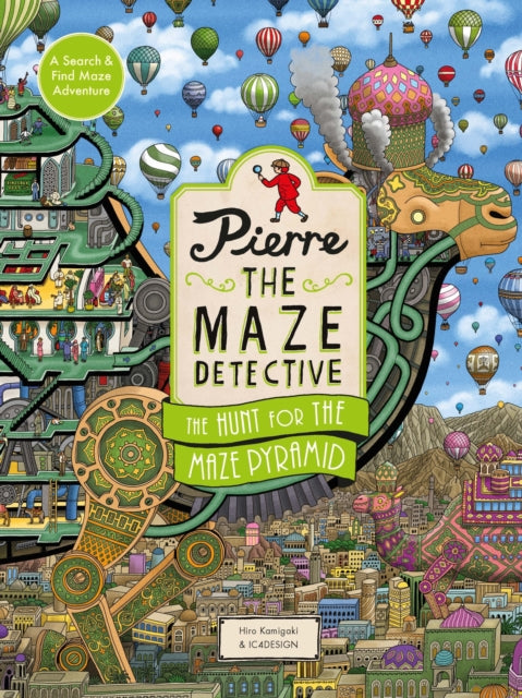 Pierre the Maze Detective: The Hunt for the Maze Pyramid - 9781510230620
