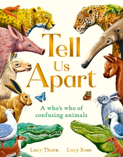 Tell Us Apart : A who's who of confusing animals - 9781510230903