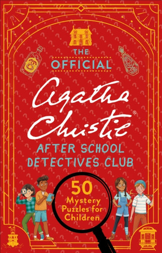The Official Agatha Christie After School Detectives Club : 50 Mystery Puzzles for Children - 9781510231924