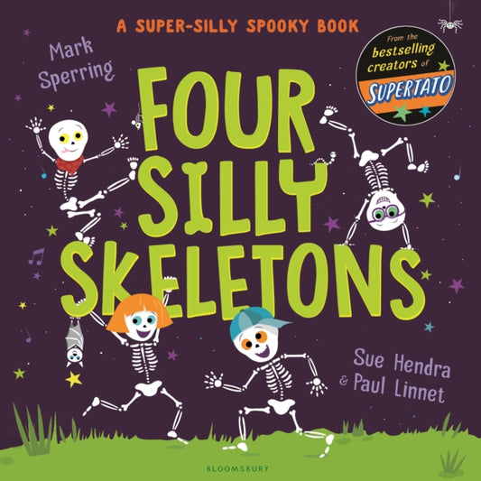 Four Silly Skeletons : The perfect picture book for Halloween! - 9781526642431