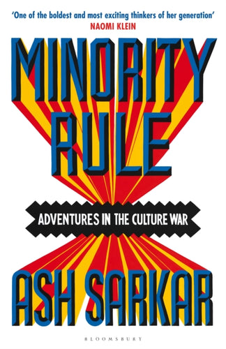 Minority Rule : Adventures in the Culture War - 9781526648334