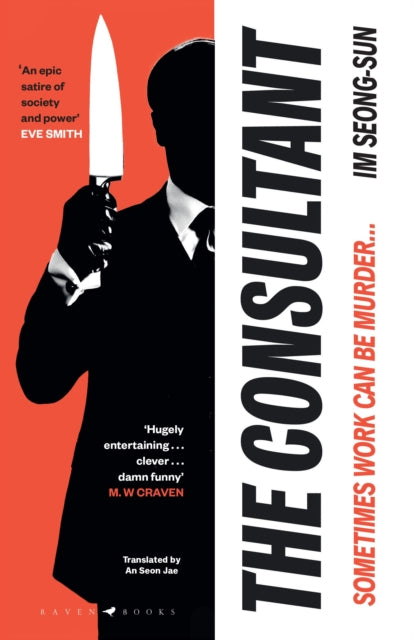 The Consultant : The darkly funny, satirical Korean thriller - 9781526654168