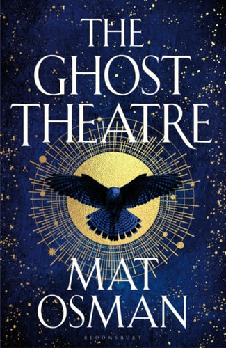The Ghost Theatre : Utterly transporting historical fiction, Elizabethan London as you've never seen it-9781526654366
