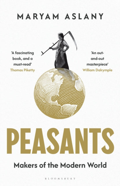 Peasants : Makers of the Modern World - 9781526654779