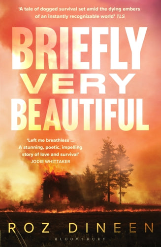 Briefly Very Beautiful : Shortlisted for the Climate Fiction Prize 2024 - 9781526659200