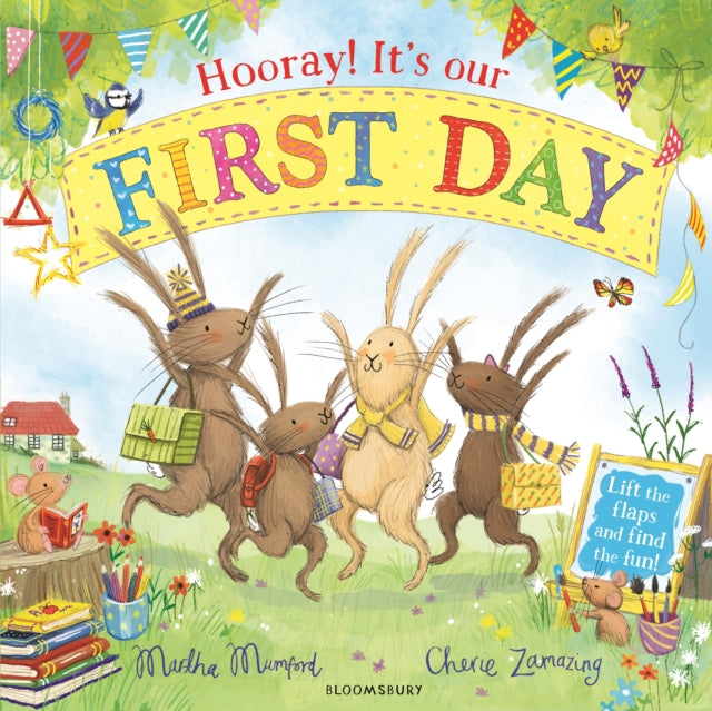 Hooray! It's Our First Day : A Lift-the-Flap Adventure - 9781526660435