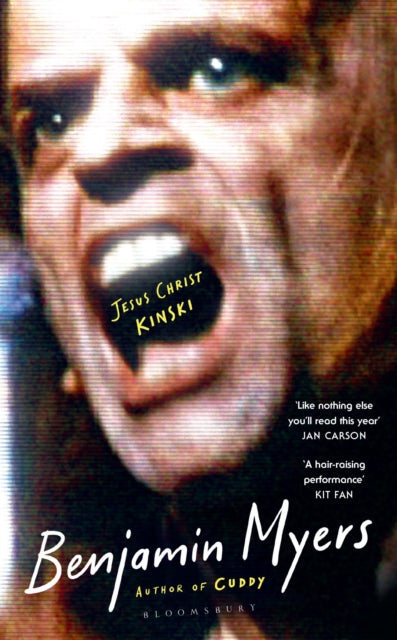 Jesus Christ Kinski : From the prize-winning author of THE GALLOWS POLE and CUDDY - 9781526663429