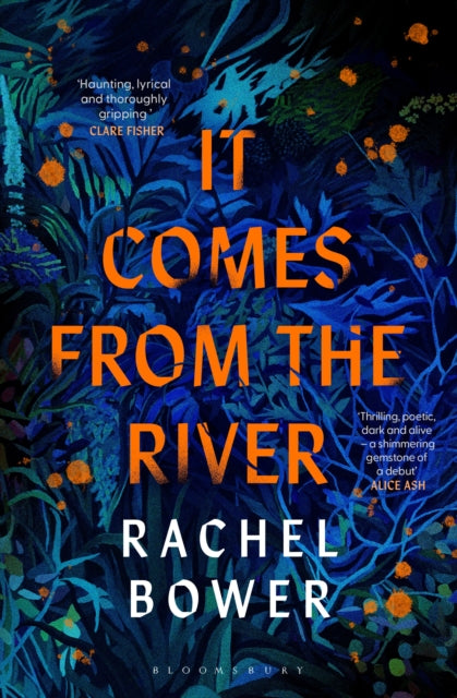 It Comes from the River - 9781526672667