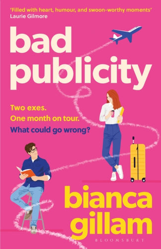 Bad Publicity : ‘Perfect for fans of Emily Henry and Tessa Bailey’ ***** - 9781526676443
