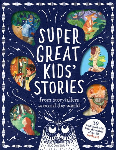 Super Great Kids' Stories : From storytellers around the world - 9781526679277