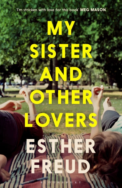 My Sister and Other Lovers - 9781526685209