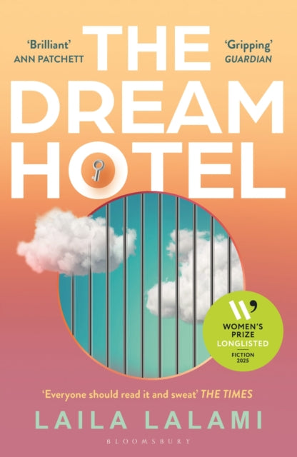 The Dream Hotel : Longlisted for the Women's Prize for Fiction 2025 - 9781526687166