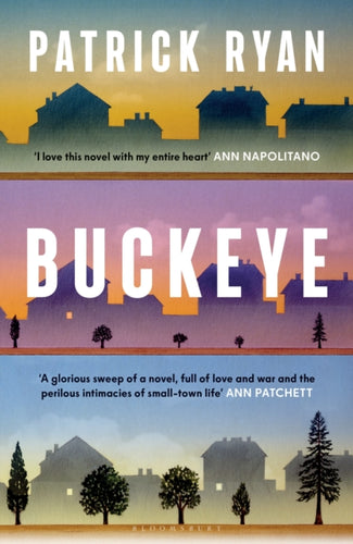 Buckeye : The novel everyone will be talking about this autumn: 'It soars' Tom Hanks - 9781526689283