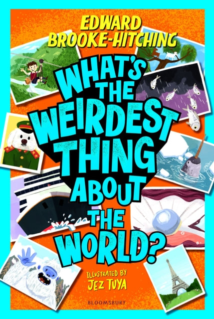 What's the Weirdest Thing About the World? - 9781526691330