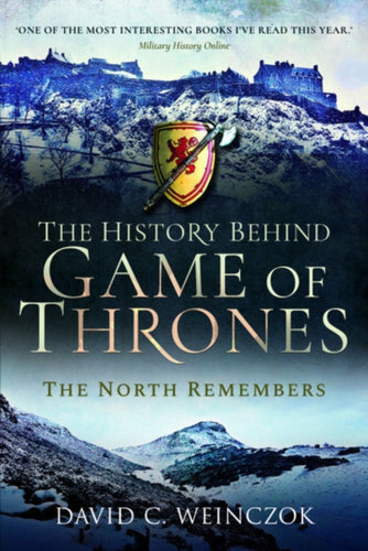 The History Behind Game of Thrones : The North Remembers - 9781526781451