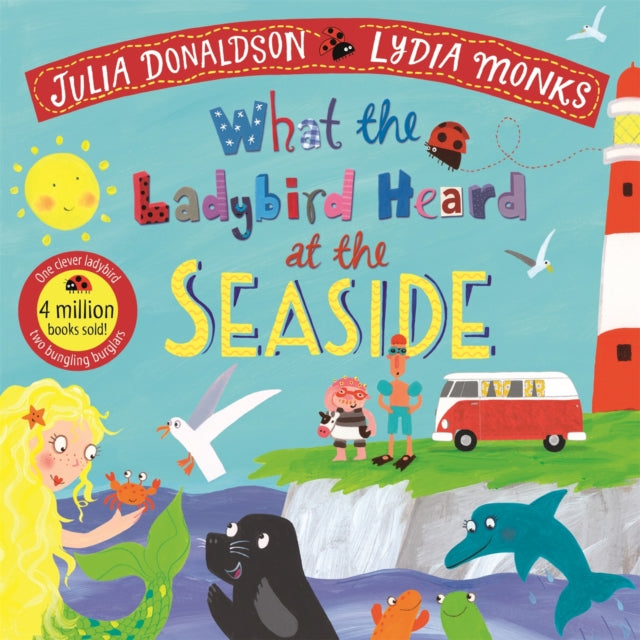What the Ladybird Heard at the Seaside - 9781529023152