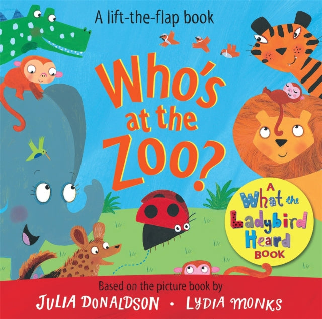 Who's at the Zoo? A What the Ladybird Heard Book - 9781529044096