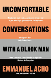 Uncomfortable Conversations with a Black Man - 9781529064087