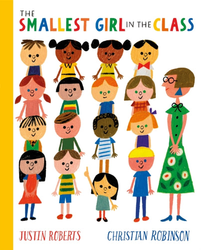 The Smallest Girl in the Class - 9781529066302