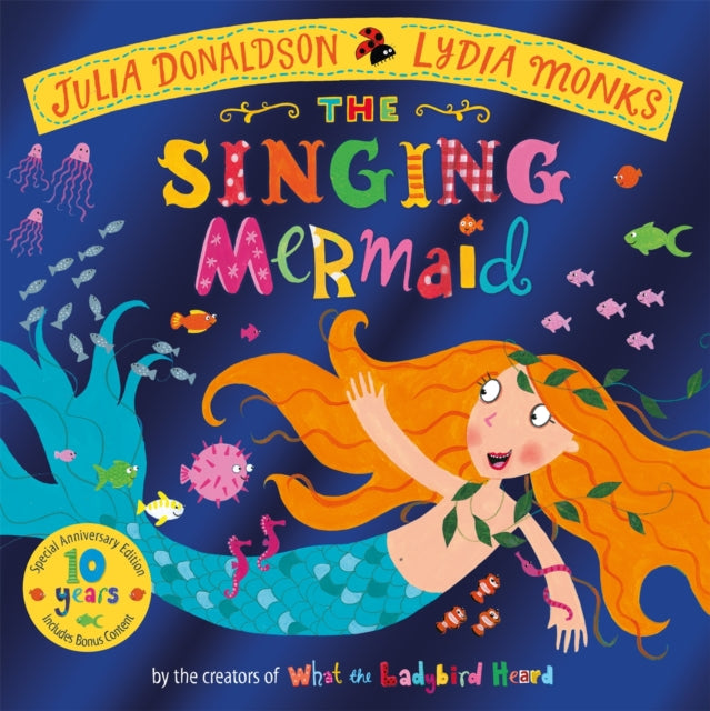 The Singing Mermaid 10th Anniversary Edition - 9781529069280