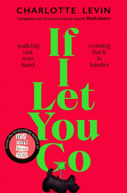 If I Let You Go : The Heartbreaking, Shocking Richard and Judy Book Club Pick - 9781529084115