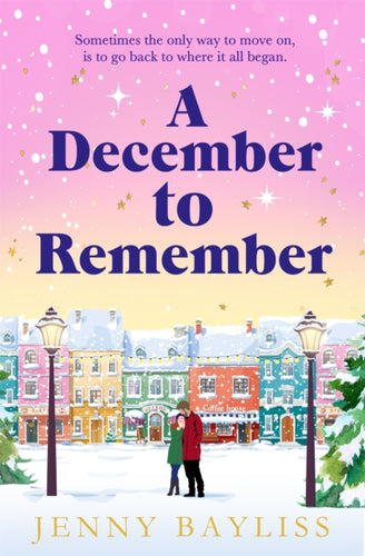 A December to Remember : a feel-good festive romance to curl up with this winter! - 9781529088281