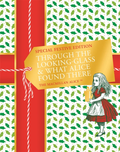 Through the Looking-glass and What Alice Found There Festive Edition - 9781529094268