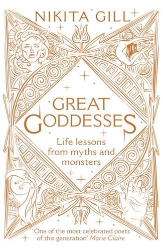 Great Goddesses : Life lessons from myths and monsters - 9781529104646