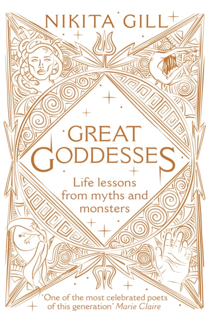 Great Goddesses : Life lessons from myths and monsters - 9781529104646