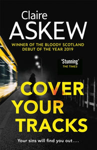 Cover Your Tracks : From the Shortlisted CWA Gold Dagger Author - 9781529327373