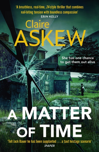 A Matter of Time : The tense and thrilling hostage thriller, nominated for the McIlvanney Prize - 9781529327441