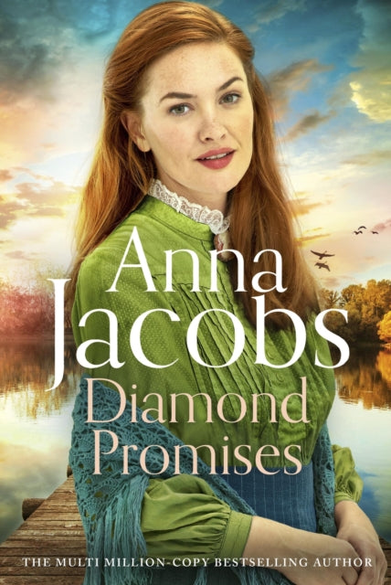 Diamond Promises : Book 3 in a brand new series by beloved author Anna Jacobs - 9781529351446