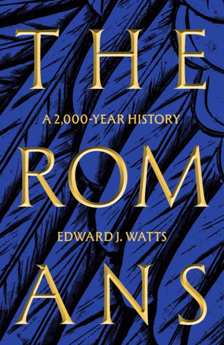 The Romans : A 2,000-Year History - 9781529383560