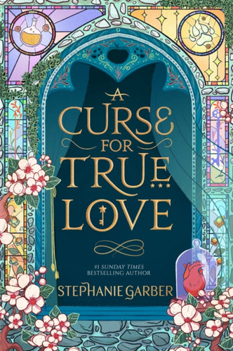 A Curse For True Love : the thrilling final book in the Once Upon a Broken Heart series - 9781529399288