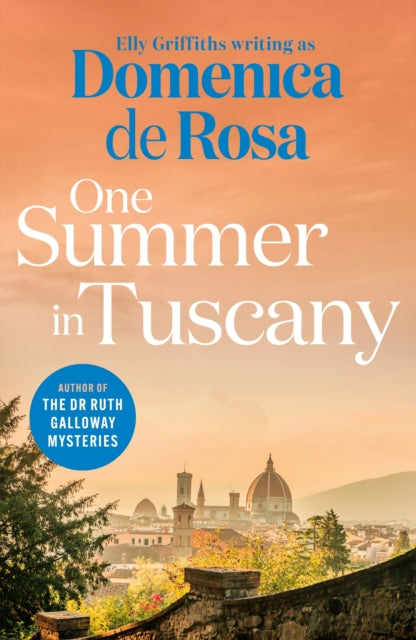 One Summer in Tuscany : Romance blooms under the Italian sun - 9781529434361