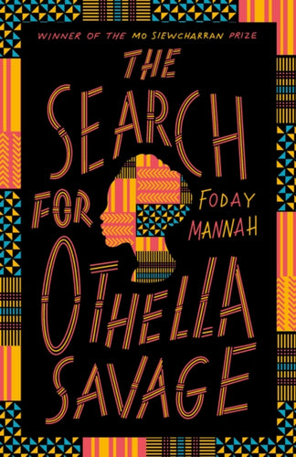 The Search for Othella Savage - 9781529437065