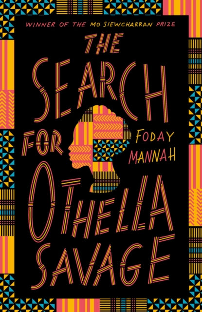 The Search for Othella Savage - 9781529437065