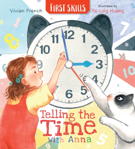 Telling the Time with Anna: First Skills - 9781529501001