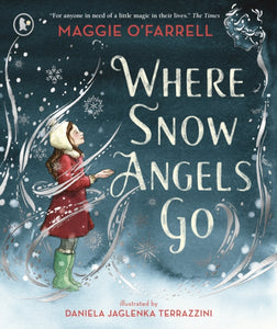 Where Snow Angels Go - 9781529501094
