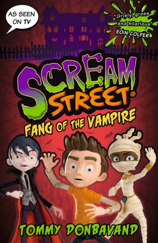 Scream Street 1: Fang of the Vampire - 9781529503791