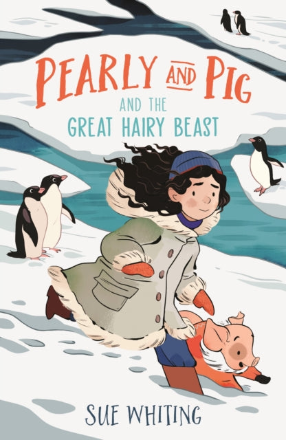 Pearly and Pig and the Great Hairy Beast - 9781529504491