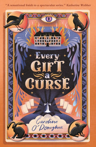 Every Gift a Curse - 9781529507973