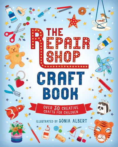 The Repair Shop Craft Book - 9781529507980